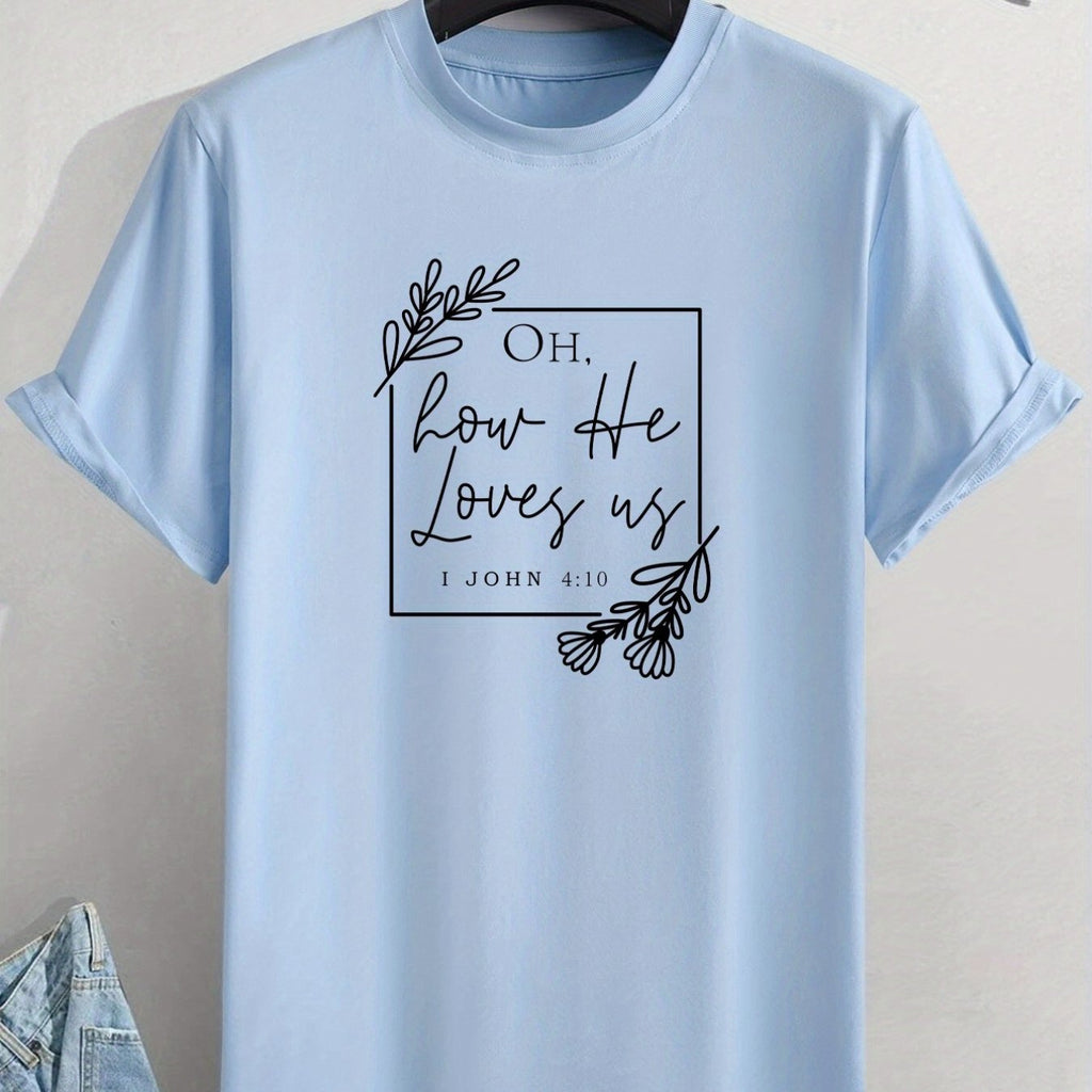 'Oh How He Loves Us' Round Neck T-shirts, Causal Tees, Short Sleeves Tops, Men's Summer Clothing